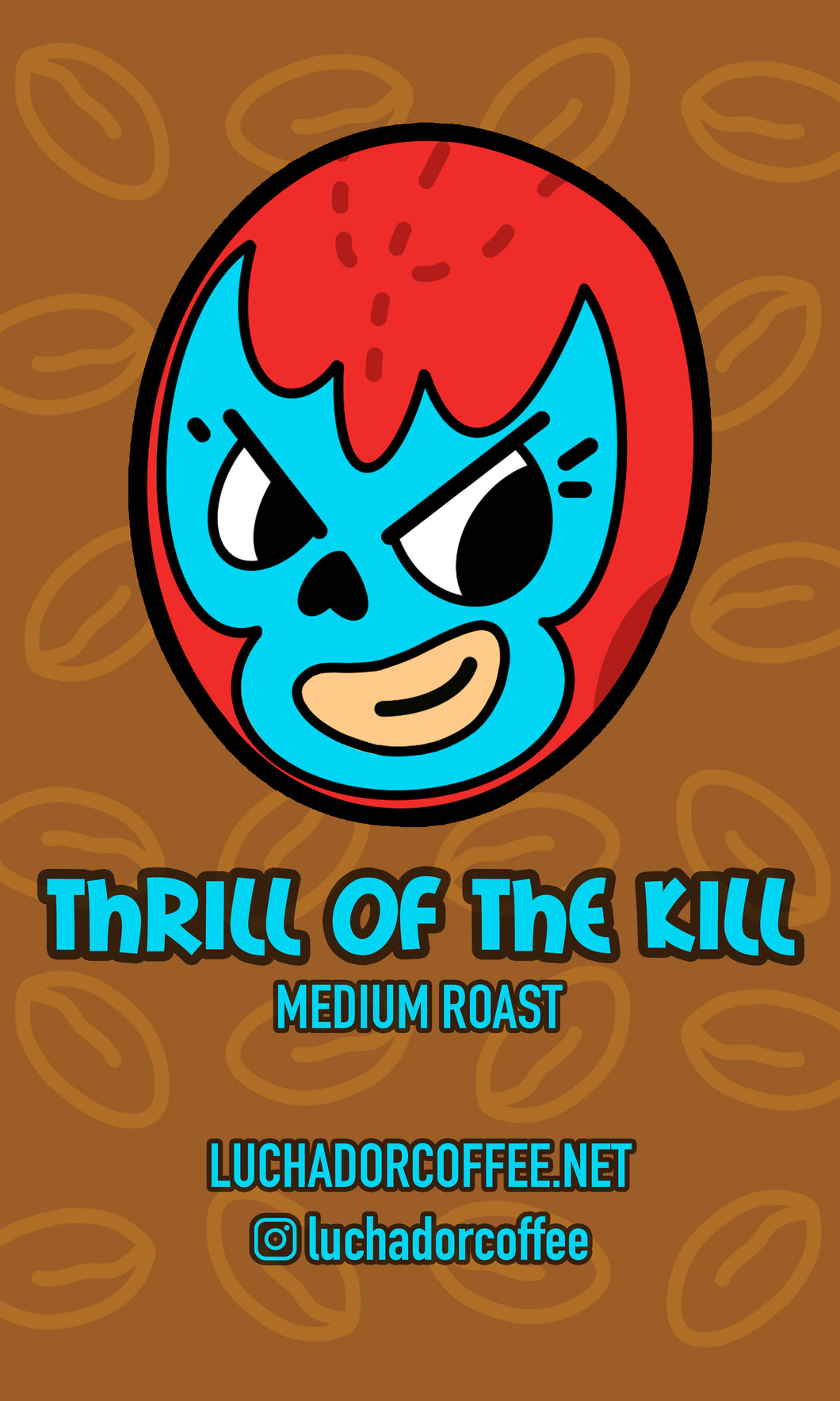 Thrill of the Kill - Medium Roast